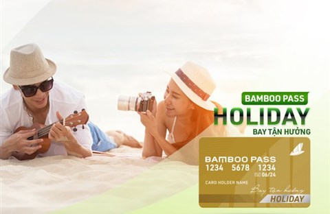 Thẻ Bamboo Pass HOLIDAY